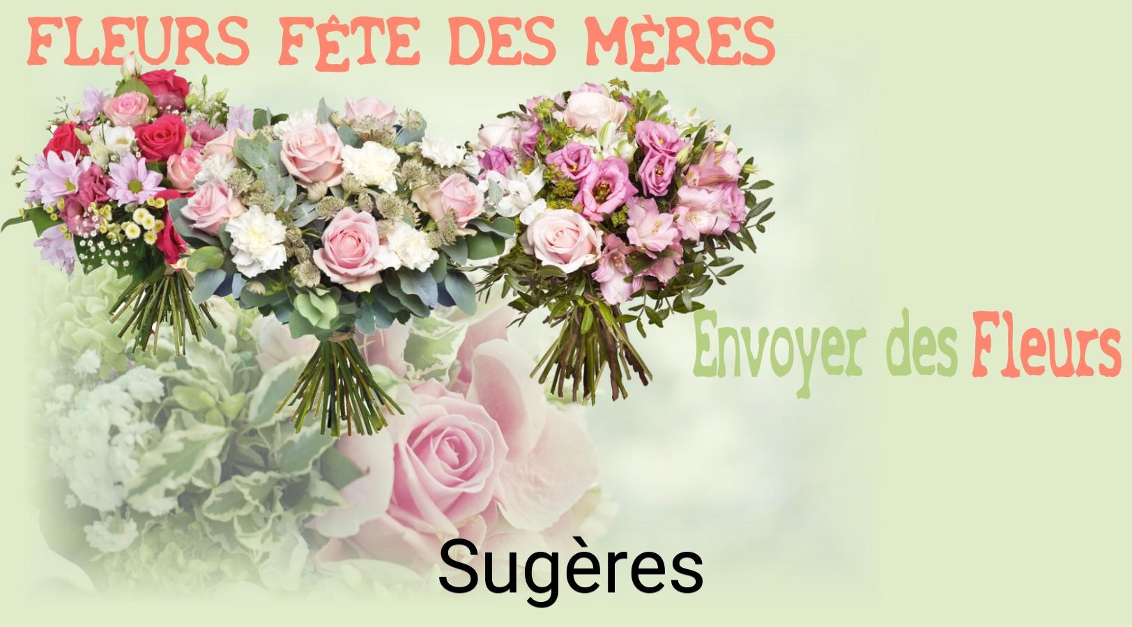 Bouquet de Fête des Mères livré à Sugères